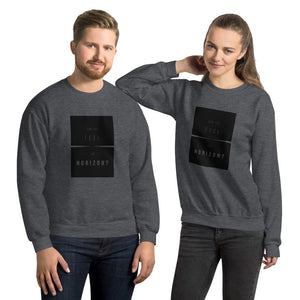 Can you feel the Horizon Unisex Sweatshirt