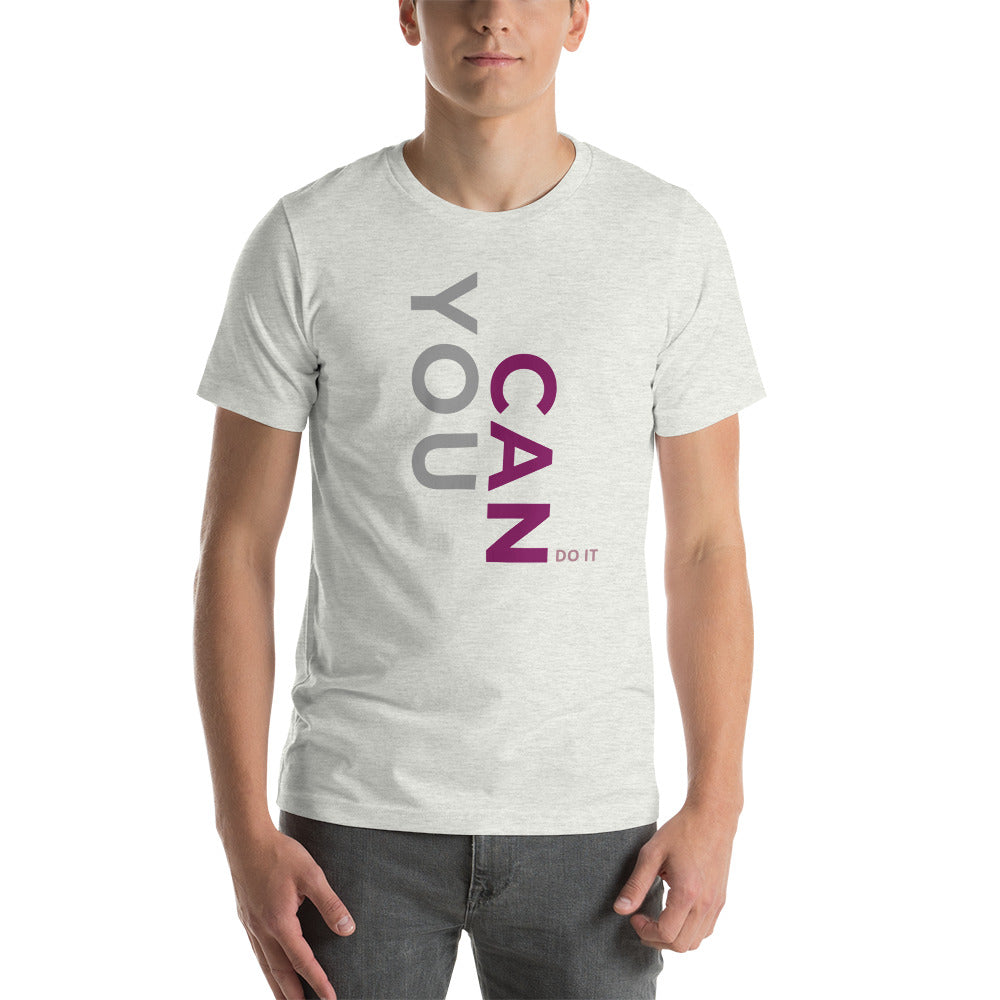 You Can Do It Short-Sleeve Unisex T-Shirt