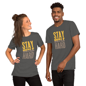 Stay Humble, Hustle Hard Short-Sleeve Unisex T-Shirt