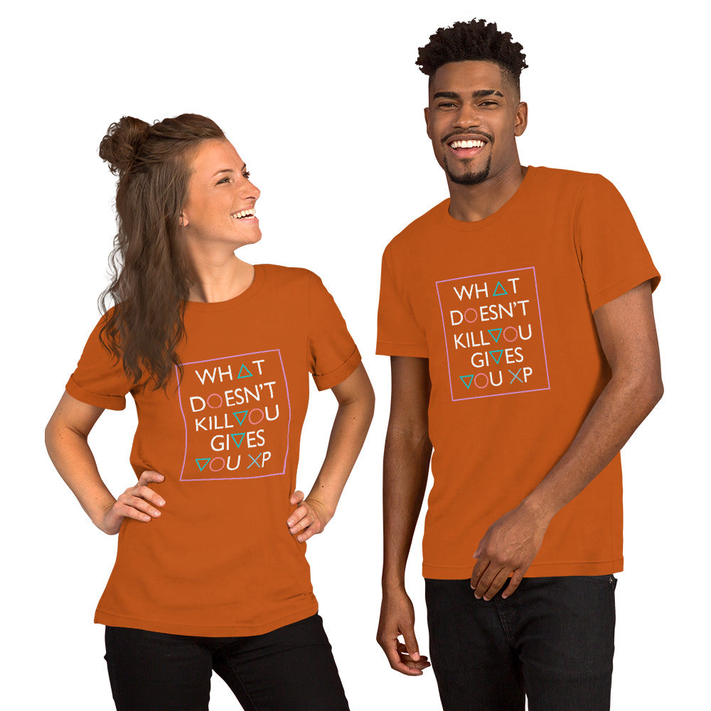 What doesn't Kill you gives you Experience Short-Sleeve Unisex T-Shirt