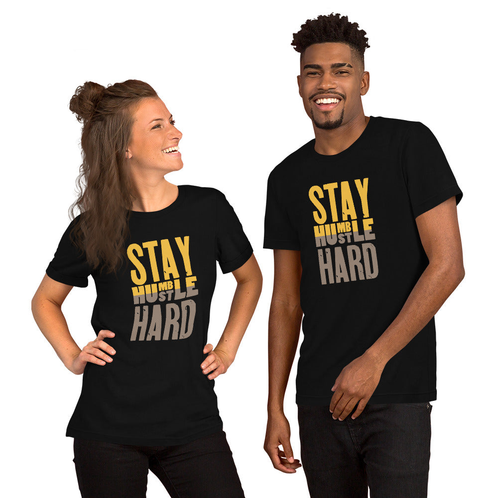 Stay Humble, Hustle Hard Short-Sleeve Unisex T-Shirt