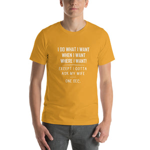 Gotta ask my wife Short-Sleeve Unisex T-Shirt