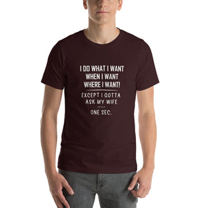 Gotta ask my wife Short-Sleeve Unisex T-Shirt