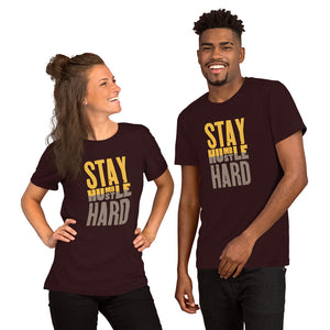 Stay Humble, Hustle Hard Short-Sleeve Unisex T-Shirt