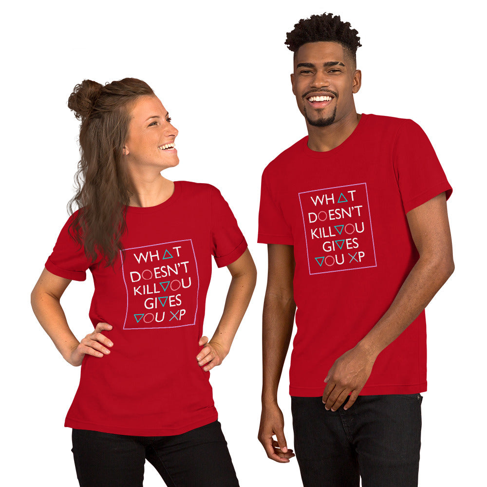 What doesn't Kill you gives you Experience Short-Sleeve Unisex T-Shirt